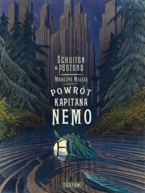 Powrót Kapitana Nemo. Mroczne miasta. Tom 10