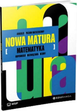Nowa Matura. Matematyka. Zakres rozszerzony. Arkusze maturalne