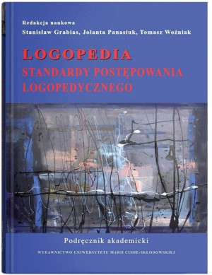 Logopedia. Standardy postępowania logopedycznego..