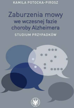 Zaburzenia mowy we wczesnej fazie choroby Alzheimera