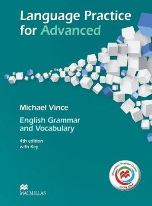 Macmillan. Language Practice for C1 Advanced with key