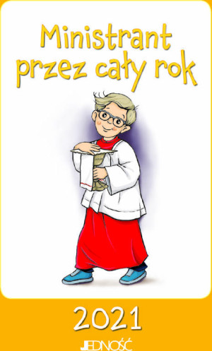 Ministrant przez cały rok 2021