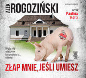 Złap mnie, jeśli umiesz. Audiobook