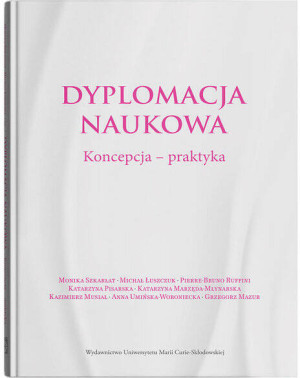 Dyplomacja naukowa. Koncepcja - praktyka