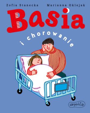 Basia i chorowanie. Basia