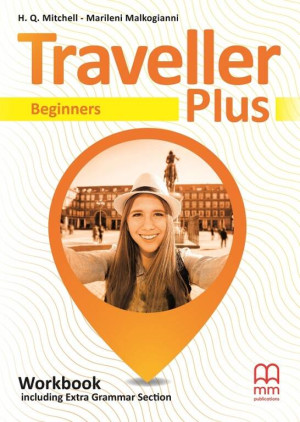 Traveller Plus. Workbook including Extra Grammar Section (Ćwiczenia) dla liceum i technikum. Beginners (A1). Język angielski