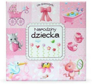 Narodziny dziecka. Dla dziewczynki