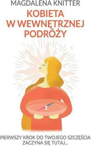 Kobieta w wewnętrznej podróży