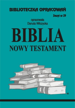 Biblia Nowy Testament. Biblioteczka opracowań. Nr 29