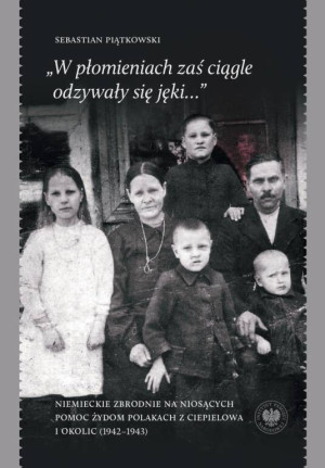 W płomieniach zaś ciągle odzywały się jęki... E-book