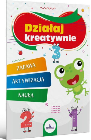 Działaj kreatywnie
