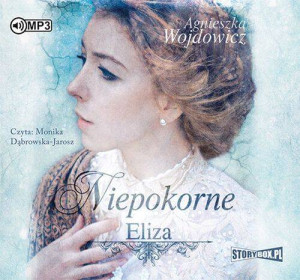 Eliza. Niepokorne Tom 1 Audiobook