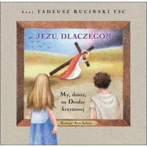 Jezu, dlaczego?!