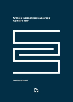 Granice racjonalizacji sadowego wymiaru kary