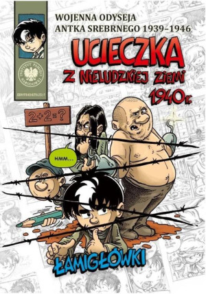 Ucieczka z nieludzkiej ziemi 1940 r Łamigłówki
