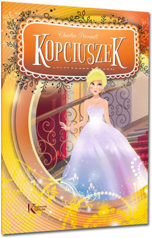 Kopciuszek. Kolorowa klasyka