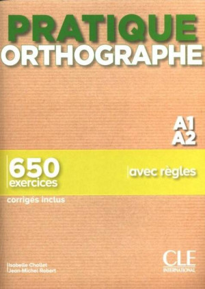 Pratique Orthographe A1/A2 Podręcznik + klucz