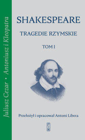 Tragedie rzymskie. Shakespear. Tom 1