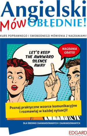 Angielski. Mów OBŁĘDNIE!