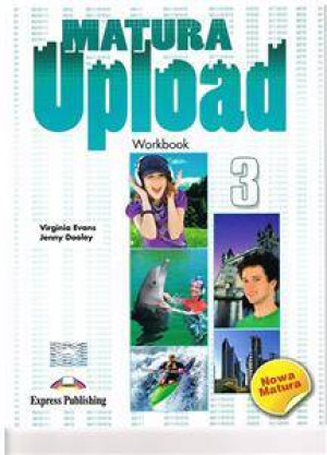 Matura Upload 3. Workbook (Ćwiczenia)