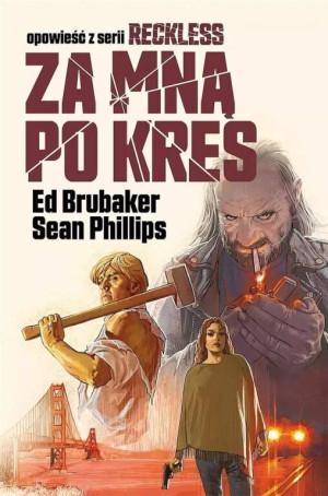 Za mną po kres. Reckless. Tom 5