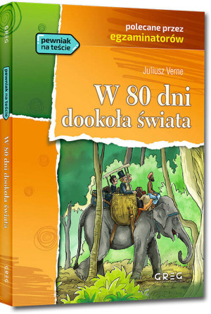 W 80 dni dookoła świata. Lektura z opracowaniem