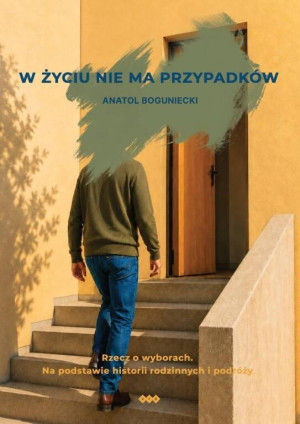 W życiu nie ma przypadków