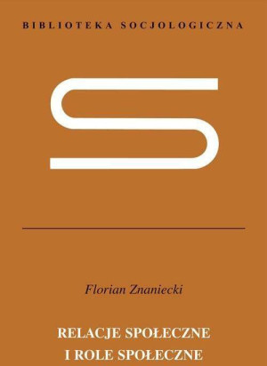 Relacje społeczne i role społeczne