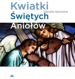 Kwiatki Świętych Aniołów