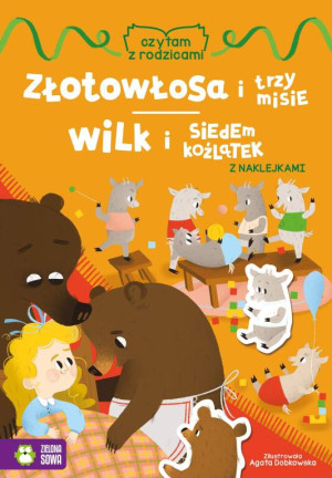 Złotowłosa i trzy misie. Wilk i siedem koźlątek. Czytam z rodzicami