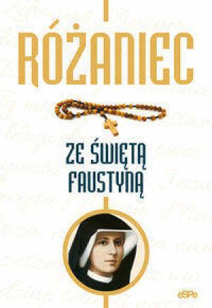 Rózaniec ze świętą Faustyną