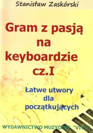 Gram z pasją na keyboardzie, część 1