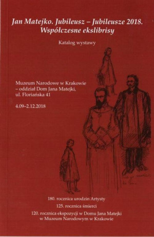 Jan Matejko - Jubileusze 2018. Współczesne ekslibrisy