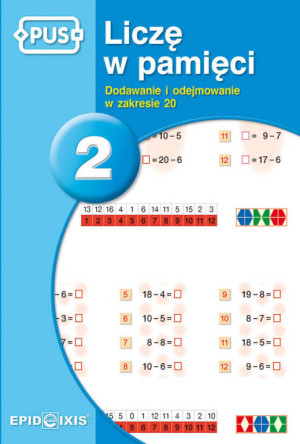 PUS. Liczę w pamięci 2. Dodawanie i odejmowanie w zakresie 20