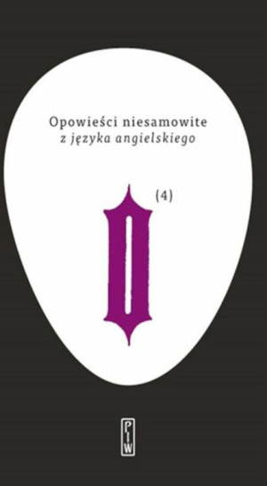 Opowieści niesamowite z języka angielskiego. Tom 4