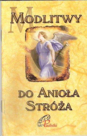 Modlitwy do Anioła Stróża
