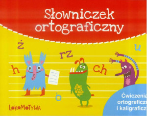 Słowniczek ortograficzny. Ćwiczenia
