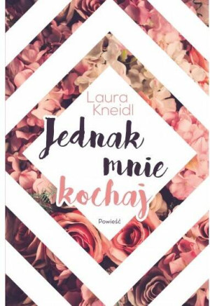 Jednak mnie kochaj