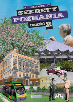 Sekrety Poznania cz.2