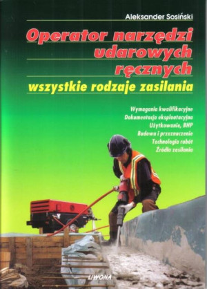 Operator narzędzi udarowych ręcznych﻿