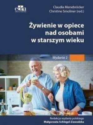 Żywienie w opiece nad osobami w starszym wieku