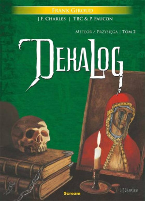 Dekalog. Meteor / Przysięga. Tom 2