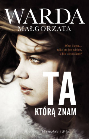 Ta, którą znam