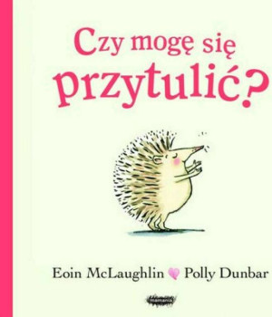 Czy mogę się przytulić?