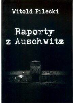 Raporty z Auschwitz