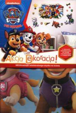 Psi Patrol. Akcja Dekoracja!