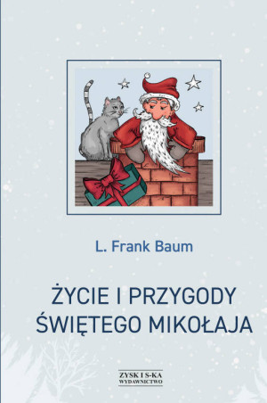 Życie i przygody Świętego Mikołaja