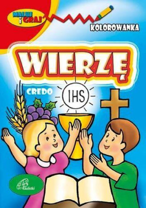Wierzę. Kolorowanka dla dzieci