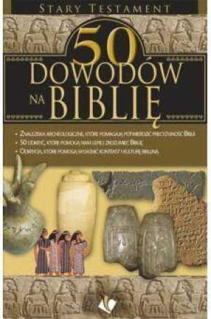 50 dowodów na Biblię. Stary Testament