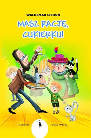Masz rację, Cukierku! Tom 9
